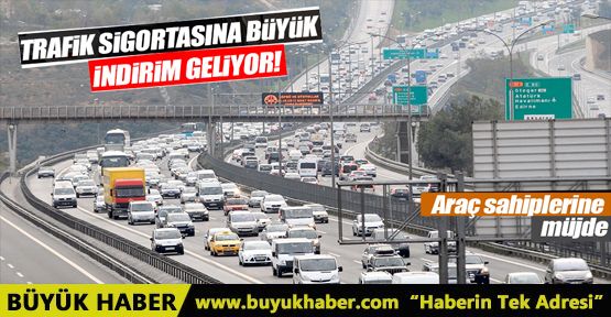 Trafik sigortasında yüzde 20 indirim yolda