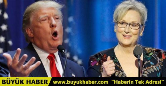 Trump’tan Meryl Streep’e yanıt gecikmedi!