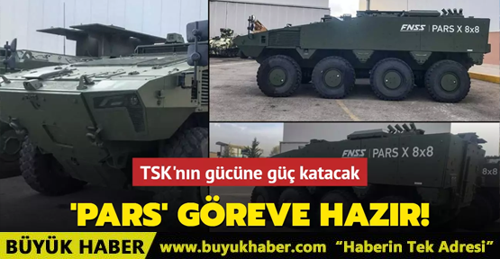 TSK'nın yeni zırhlısı PARS göreve hazır