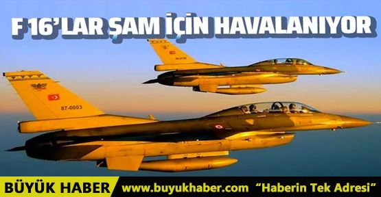 Türk F 16'ları Şam için havalanıyor