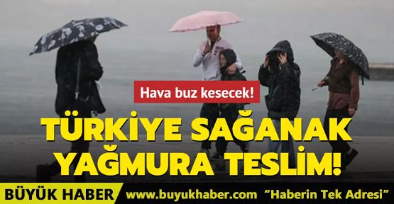 Türkiye sağanak yağmura teslim