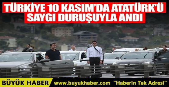 Türkiye'de saatler 09.05'i gösterdiği anda hayat durdu.