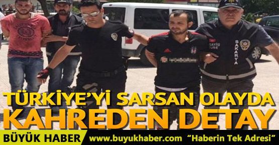 Türkiye'yi sarsan vahşette acı detay