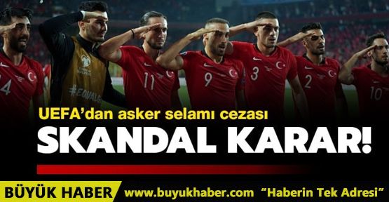 UEFA'dan A Milli Takım'a 'asker selamı' cezası