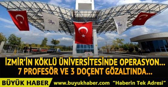 Üniversiteye operasyon: 26 gözaltı