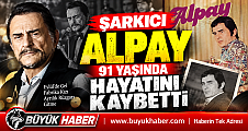Türk Pop Müziğinin Efsane İsmi Alpay, 91 Yaşında Hayatını Kaybetti!