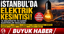 İSTANBUL'DA ELEKTRİK KESİNTİSİ