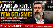 ALPARSLAN KUYTUL GRUBUNA YÖNELİK SORUŞTURMADA YENİ GELİŞME