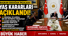 Başkan Erdoğan İmzaladı! YAŞ Kararları Açıklandı