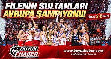 FİLENİN SULTANLARI AVRUPA’NIN ZİRVESİNDE!