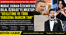 Bilal Özbilge’ye Silivri’den Özel Mektup
