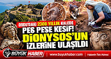 Ordu'da 2 Bin 300 Yıllık Tarih Gün Yüzüne Çıkıyor