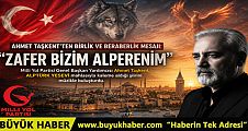 Ahmet Taşkent’ten Birlik ve Beraberlik Mesajı: “Zafer Bizim Alperenim”