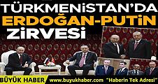 Erdoğan’dan Aşkabat’ta kritik görüşmeler