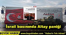  İsrail basınında Altay paniği