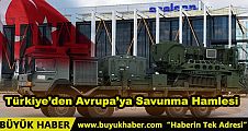 Türkiye’den Avrupa’ya Savunma Hamlesi