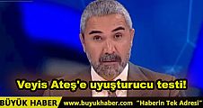 Veyis Ateş’e Uyuşturucu Testi