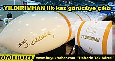 YILDIRIMHAN ilk kez görücüye çıktı