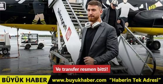 Ve transfer resmen bitti