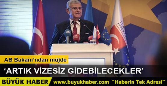 Volkan Bozkır: Ekim ayında vatandaşlar Schengen bölgesine vizesiz girebilecekler