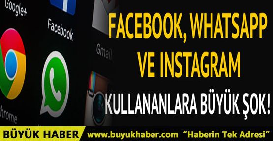 WhatsApp, Twitter ve Facebook kullananlara kötü haber