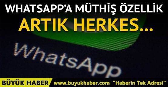 WhatsApp'a bir dizi bomba özellik geliyor