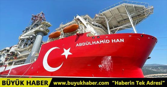 Yeni sondaj gemisi Abdülhamid Han'ın görev tarihi belli oldu