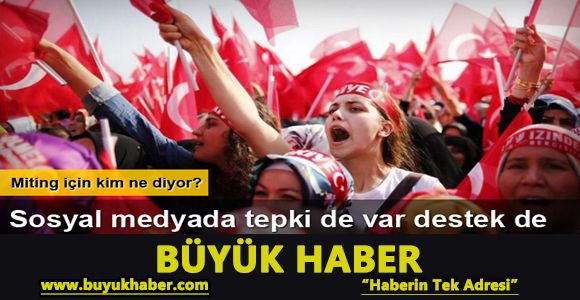 Yenikapı'daki Teröre Karşı Tek Ses mitingi için Twitter'da kim, ne diyor?