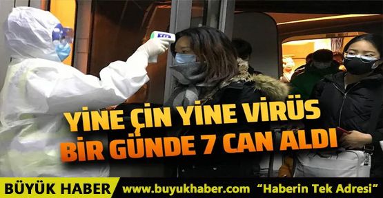 Yine Çin'de başka bir virüs tehlikesi! Bir günde 7 can aldı