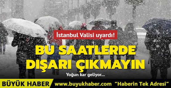 Yoğun kar yağışı geliyor