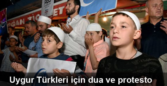 Yurt genelinde Uygur Türkleri için dua ve protesto!