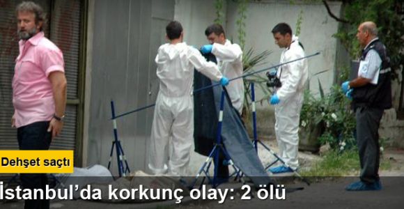 Zeytinburnu'da cinayet: 2 ölü 2 yaralı