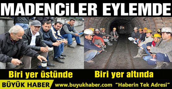 Zonguldak’ta madenciler eylemde