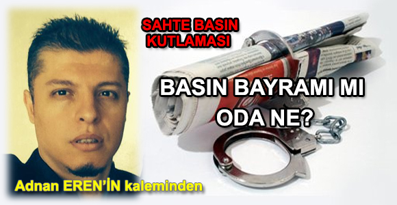 adnan eren basın bayramı, sansür, 24 temmuz bazın bayramı, sansürün kaldırılışı,